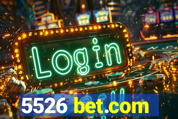 5526 bet.com