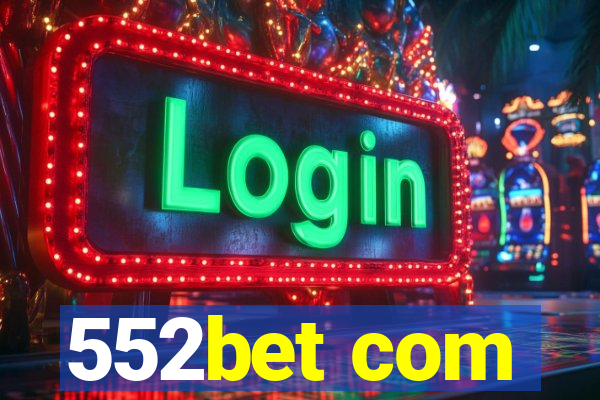 552bet com