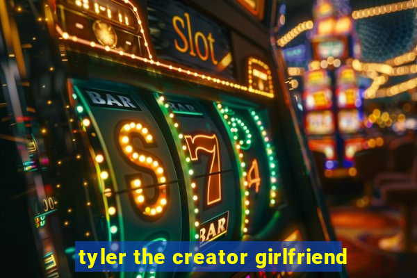 tyler the creator girlfriend