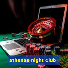 athenas night club