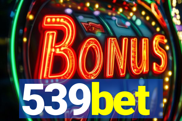 539bet