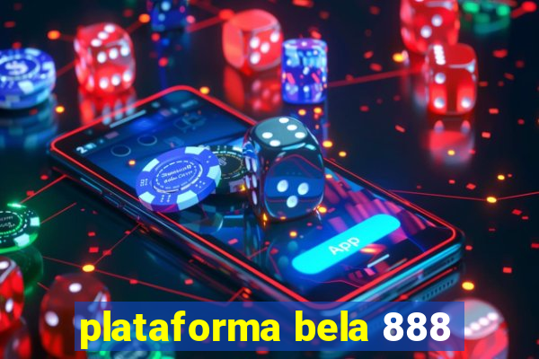 plataforma bela 888