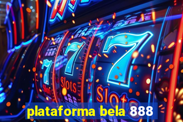 plataforma bela 888