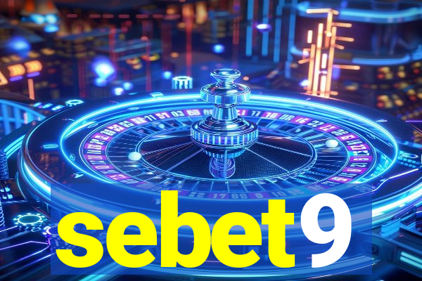 sebet9