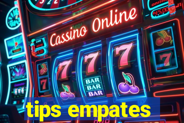 tips empates