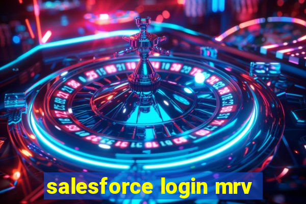 salesforce login mrv