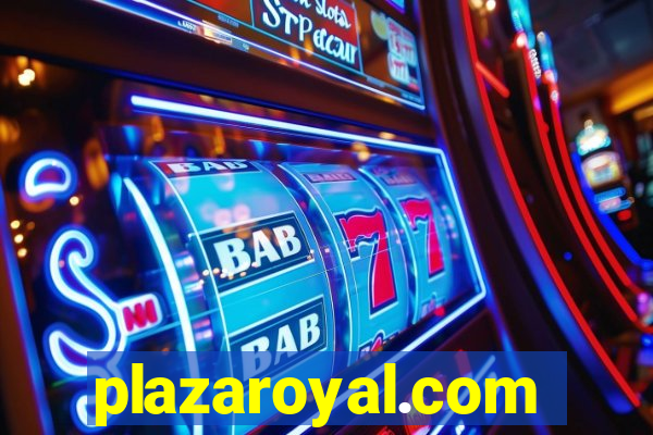 plazaroyal.com