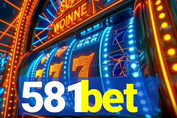 581bet