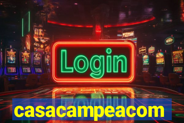 casacampeacom