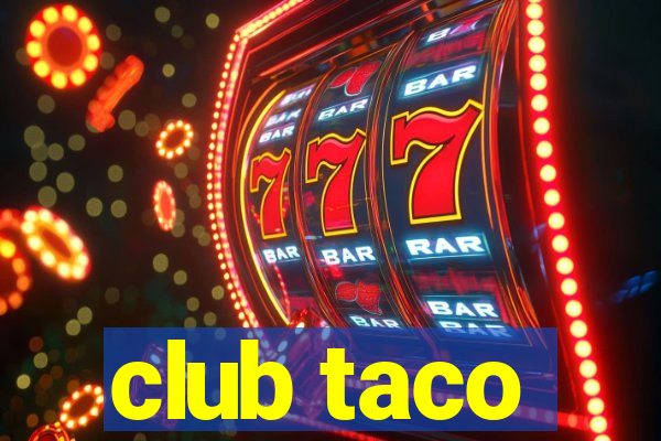 club taco