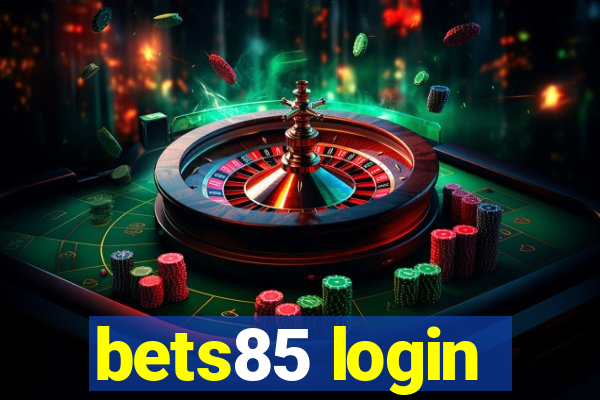 bets85 login