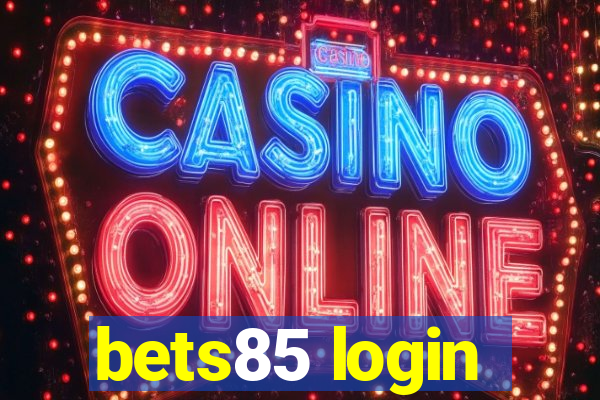 bets85 login