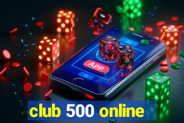 club 500 online