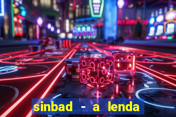 sinbad - a lenda dos sete mares online dublado grátis