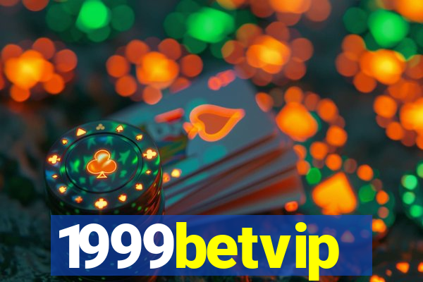 1999betvip