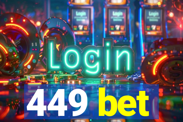 449 bet