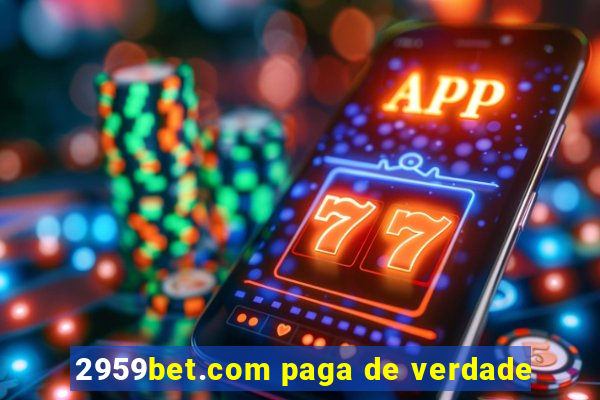 2959bet.com paga de verdade