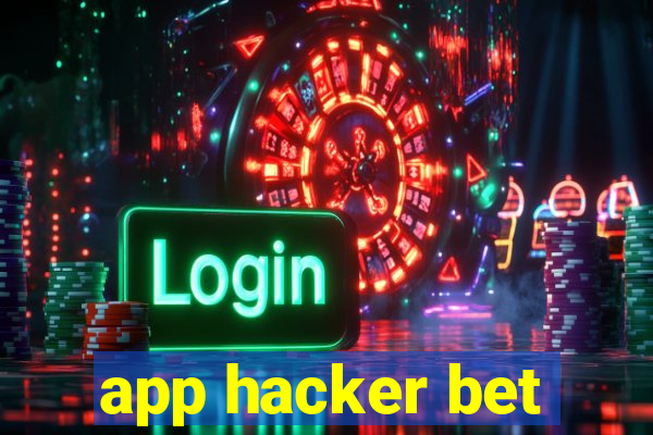 app hacker bet