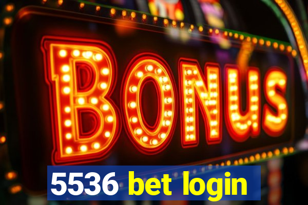 5536 bet login