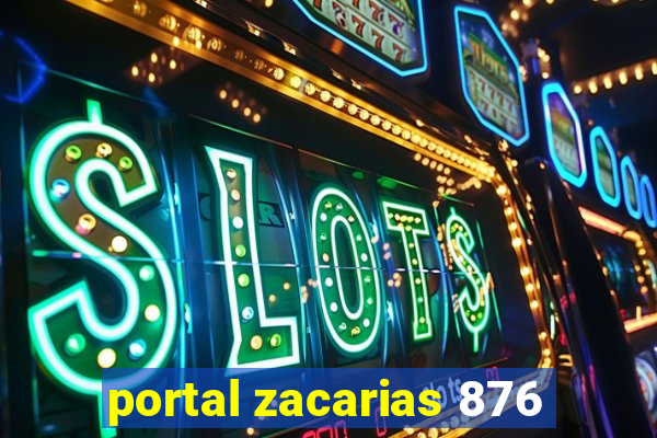 portal zacarias 876