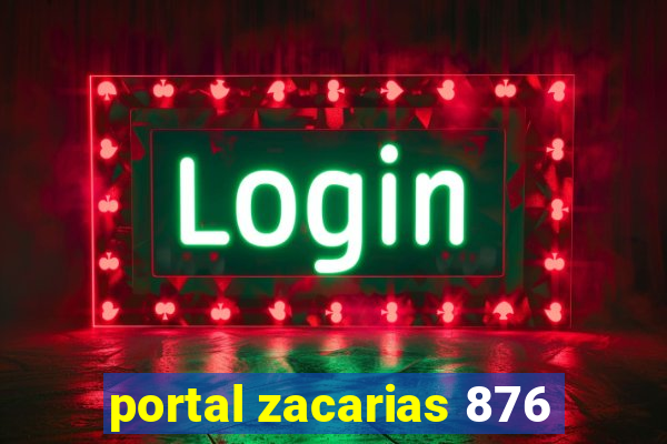 portal zacarias 876