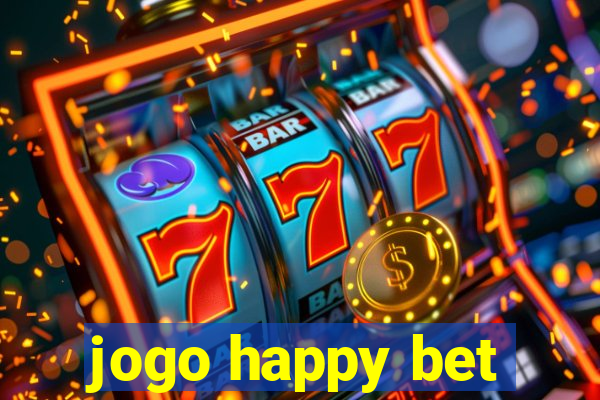 jogo happy bet