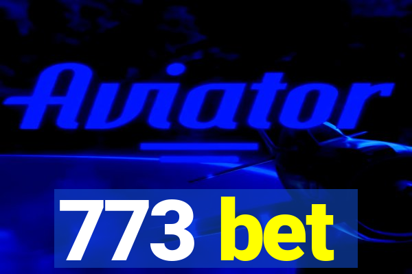 773 bet