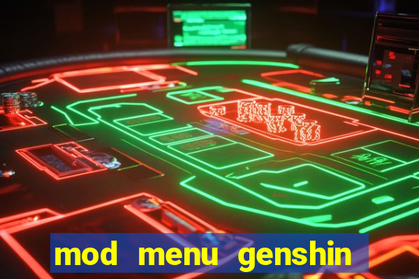 mod menu genshin impact pc