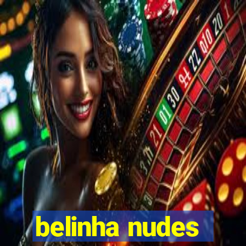 belinha nudes