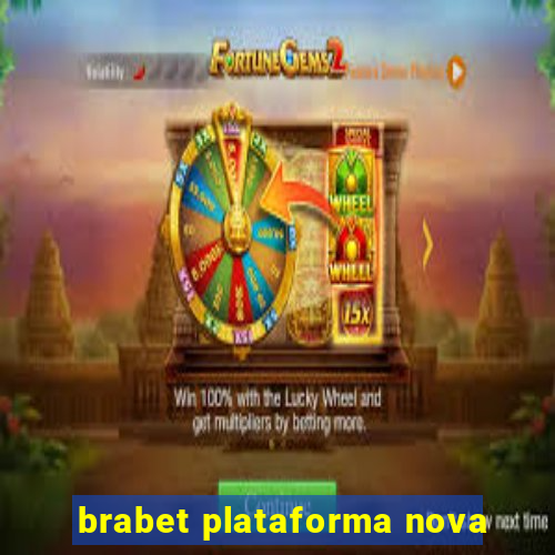 brabet plataforma nova