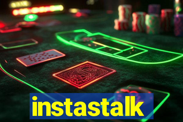 instastalk