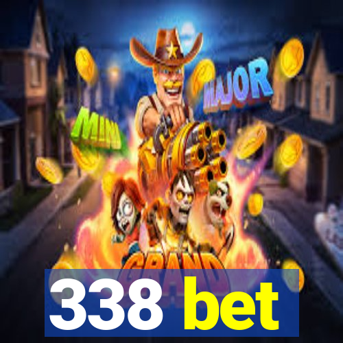 338 bet