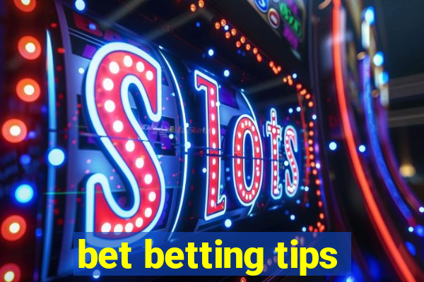 bet betting tips