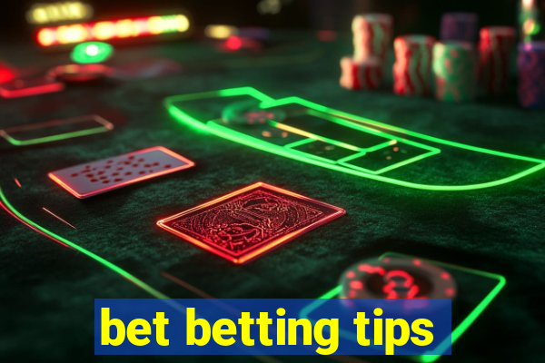 bet betting tips