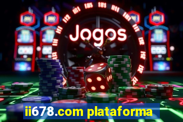 ii678.com plataforma