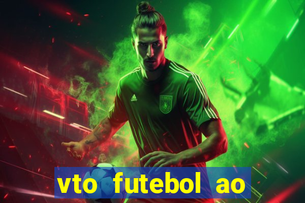 vto futebol ao vivo biz