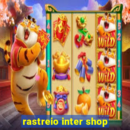 rastreio inter shop