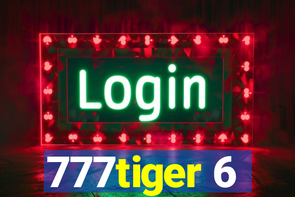 777tiger 6