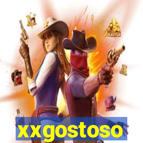 xxgostoso