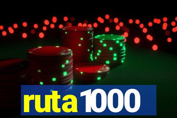 ruta1000