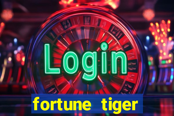 fortune tiger deposito de 1 real