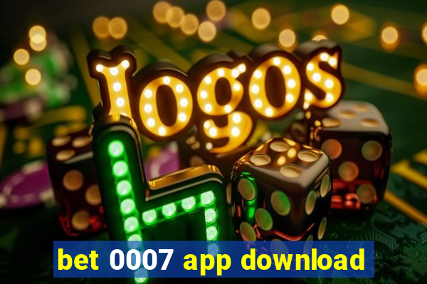 bet 0007 app download