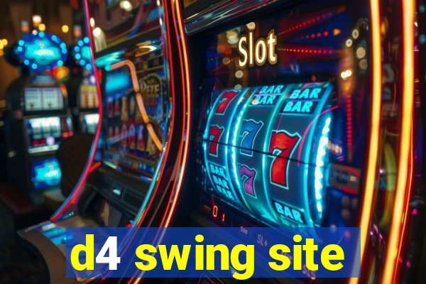 d4 swing site