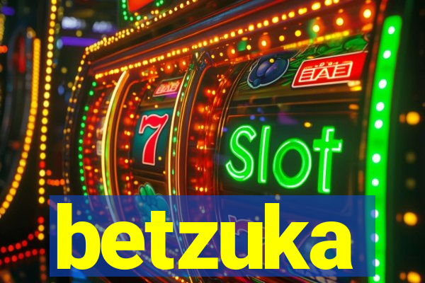 betzuka