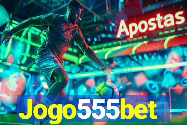 Jogo555bet