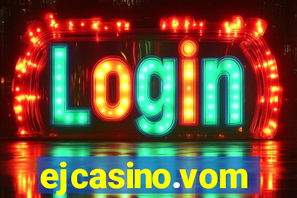 ejcasino.vom