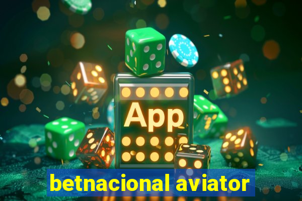 betnacional aviator