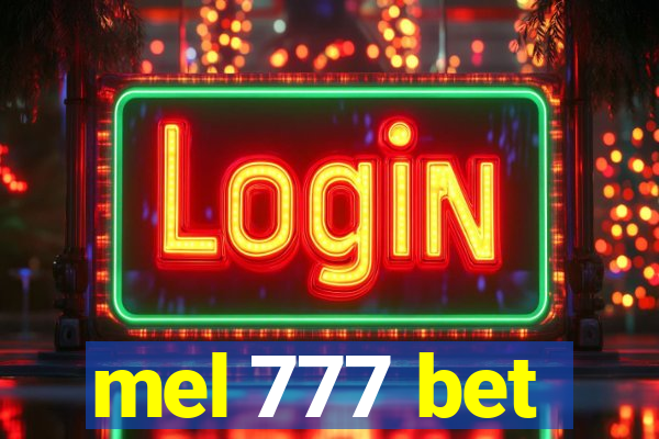 mel 777 bet