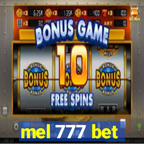 mel 777 bet