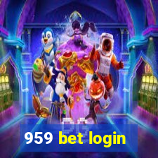 959 bet login